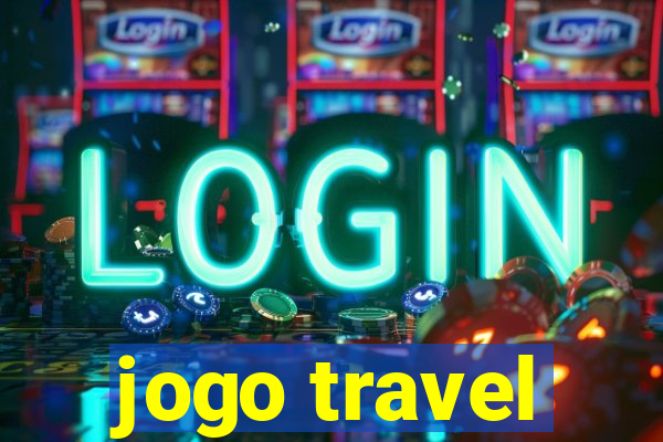 jogo travel