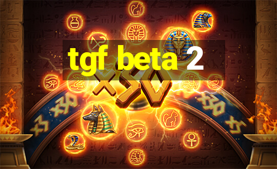 tgf beta 2