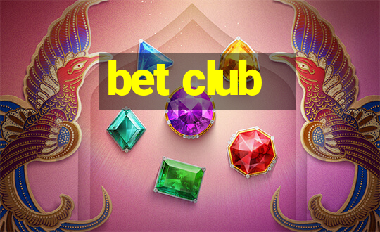 bet club