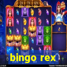 bingo rex