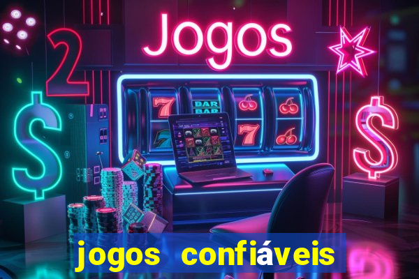 jogos confiáveis que ganha dinheiro