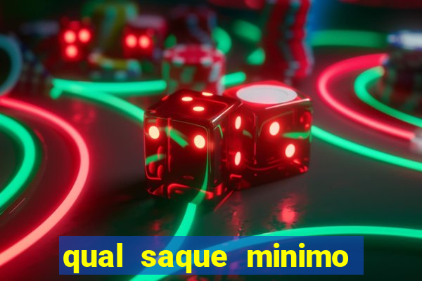 qual saque minimo da estrela bet