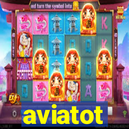 aviatot