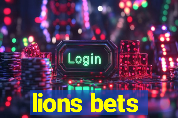 lions bets