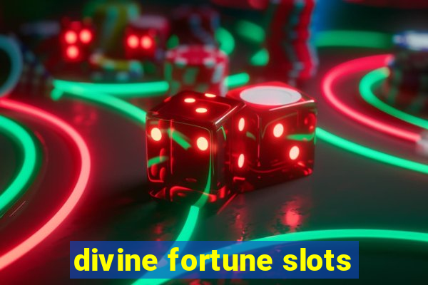 divine fortune slots