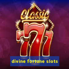 divine fortune slots