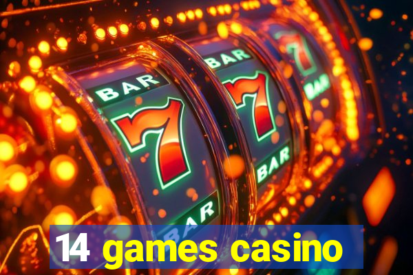 14 games casino