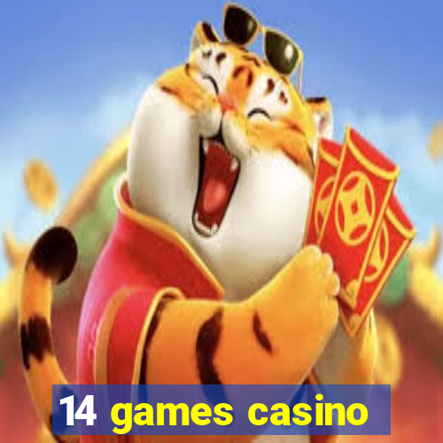 14 games casino