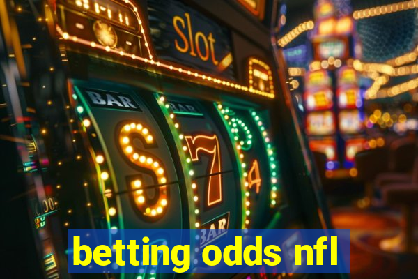 betting odds nfl