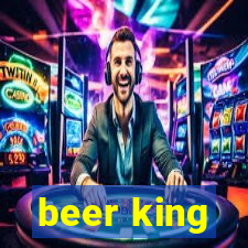 beer king