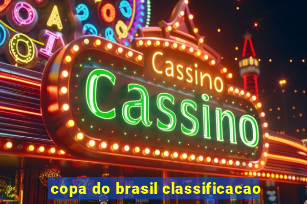 copa do brasil classificacao