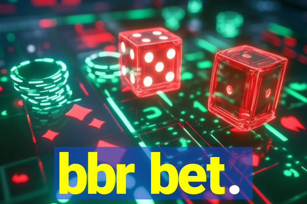 bbr bet.