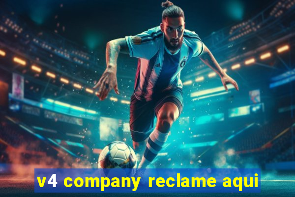 v4 company reclame aqui