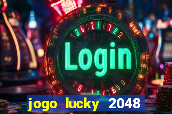 jogo lucky 2048 paga mesmo