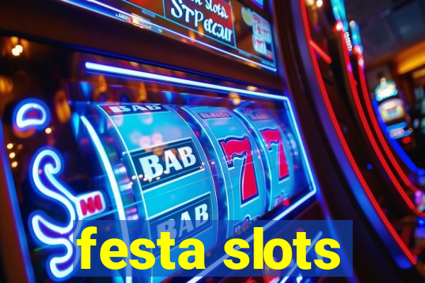 festa slots