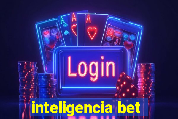 inteligencia bet