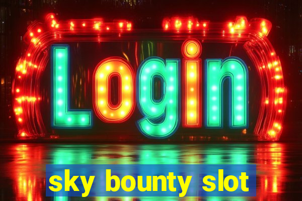 sky bounty slot