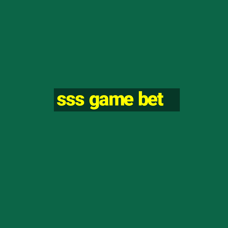 sss game bet