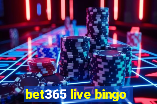 bet365 live bingo