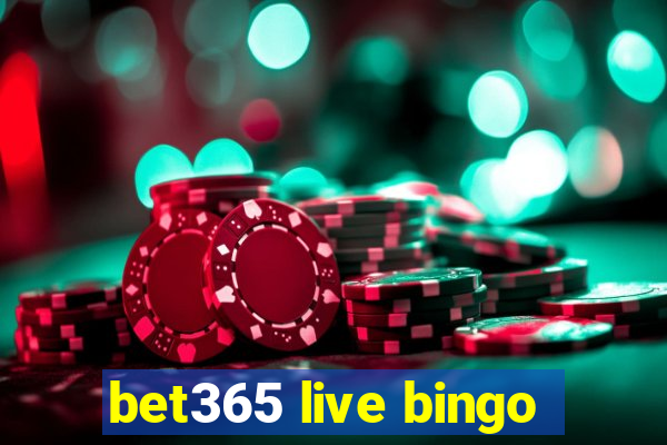 bet365 live bingo