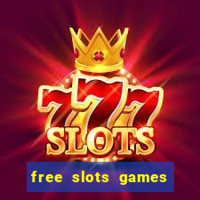 free slots games play free