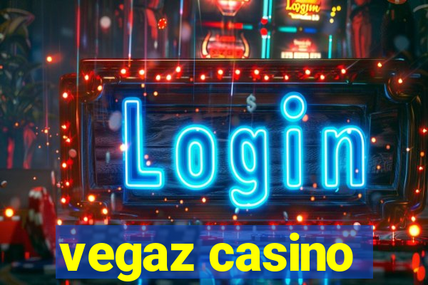 vegaz casino