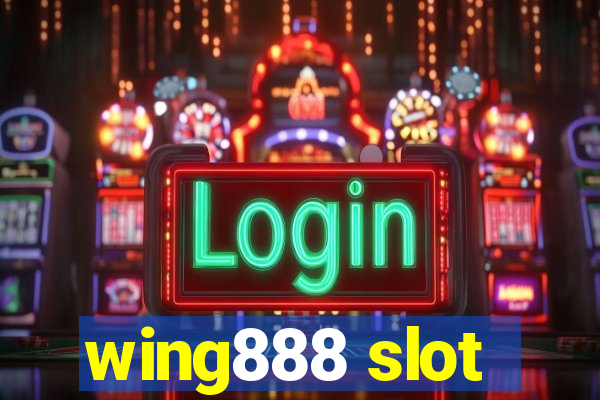 wing888 slot