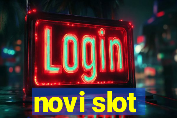 novi slot