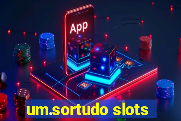 um.sortudo slots