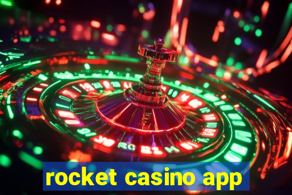 rocket casino app