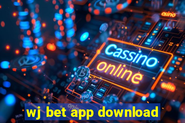 wj bet app download