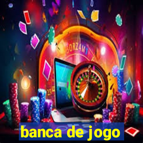 banca de jogo