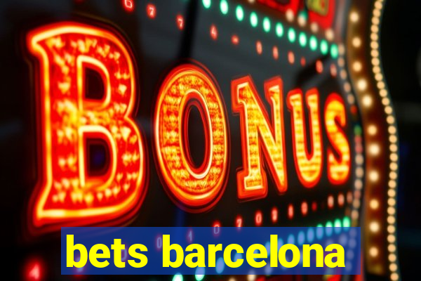 bets barcelona