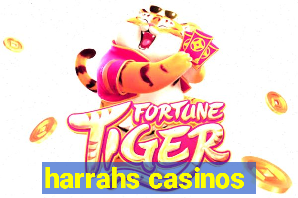 harrahs casinos