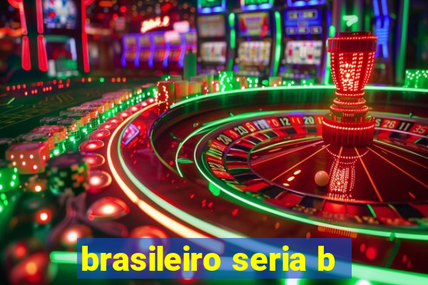 brasileiro seria b