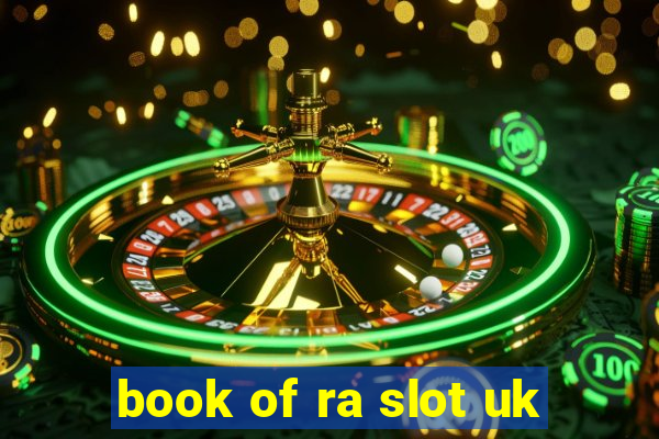 book of ra slot uk