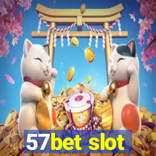 57bet slot