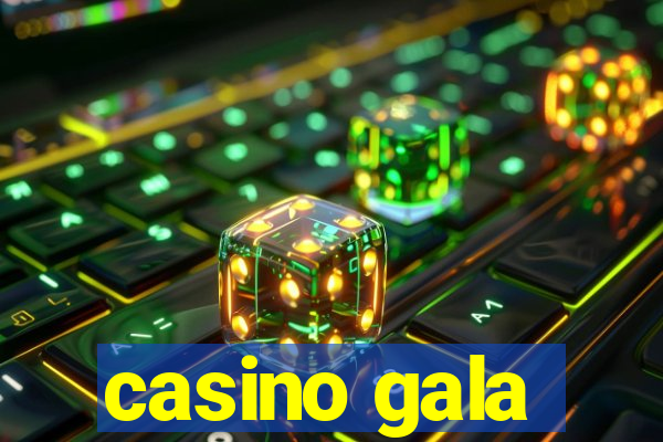 casino gala