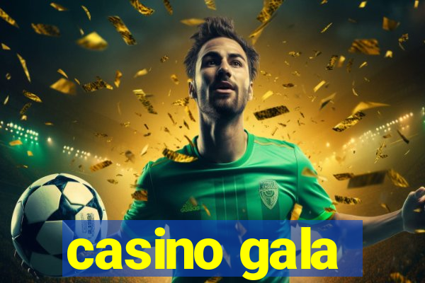 casino gala