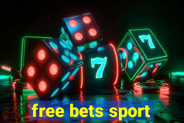 free bets sport