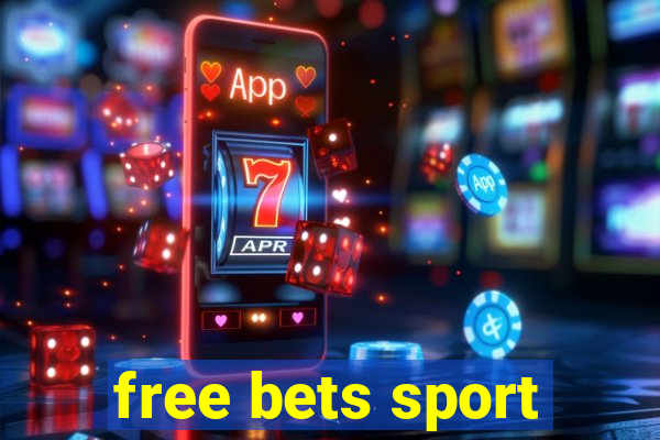 free bets sport