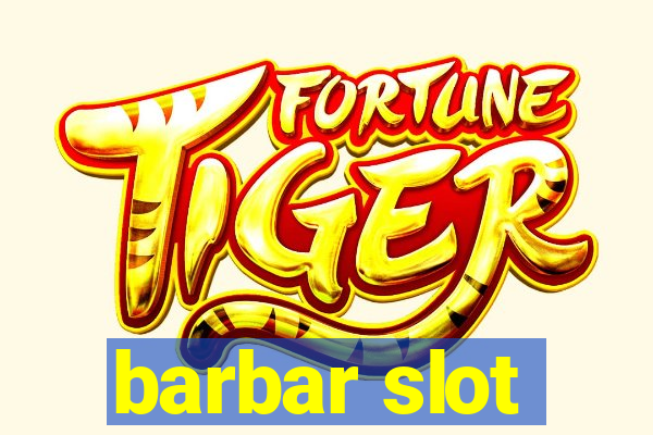 barbar slot