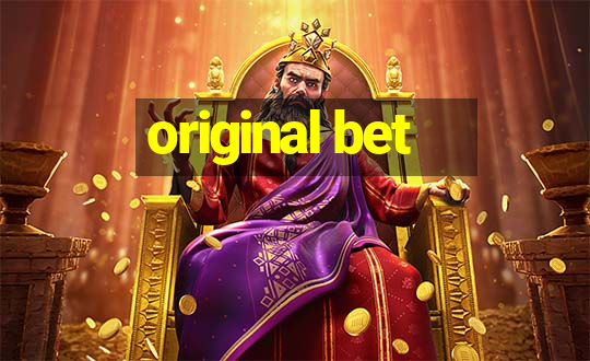 original bet