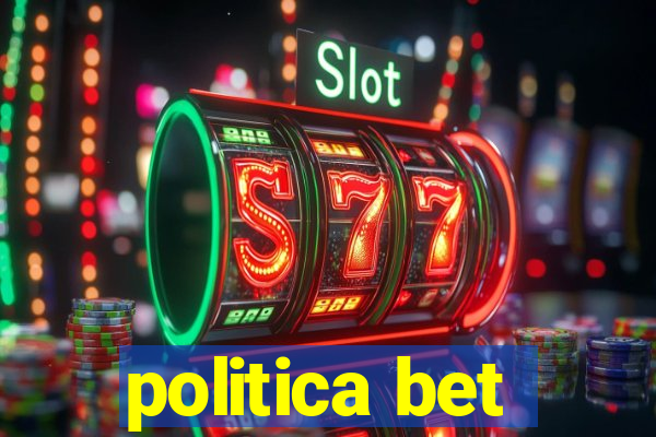 politica bet