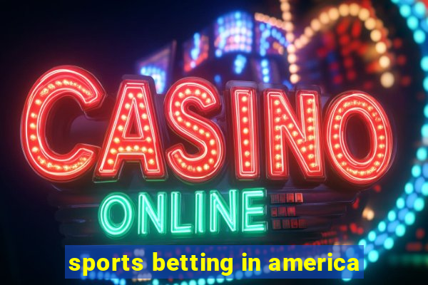 sports betting in america