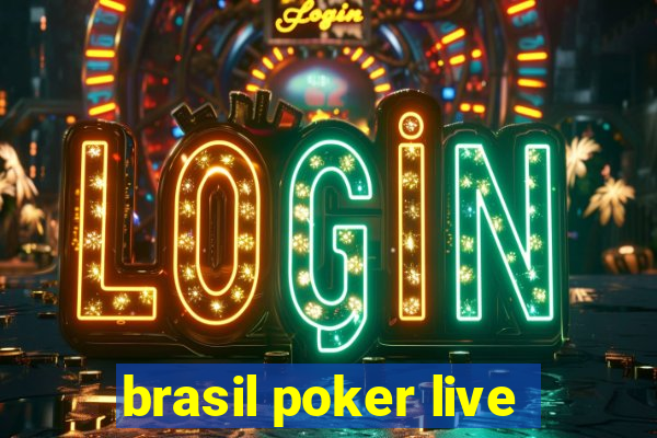 brasil poker live