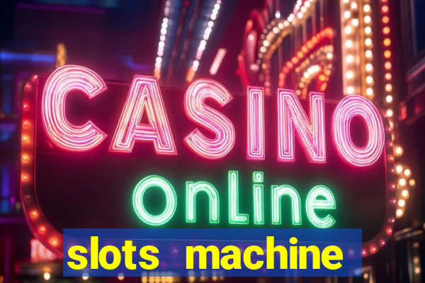 slots machine gratis 2022