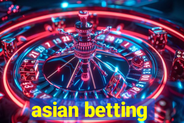 asian betting