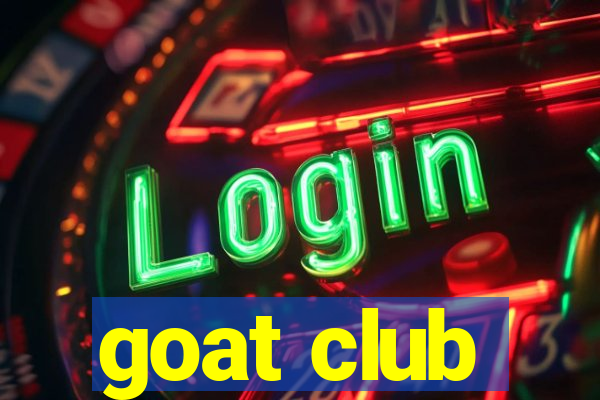 goat club