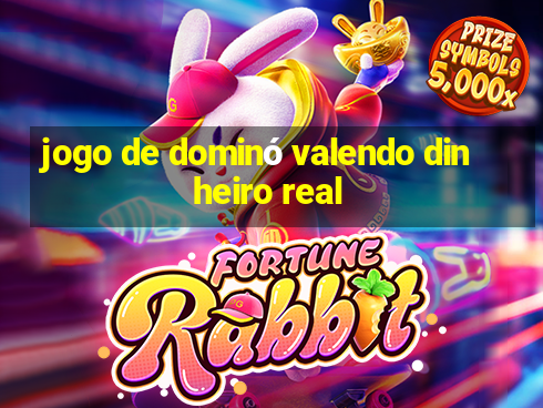 jogo de dominó valendo dinheiro real